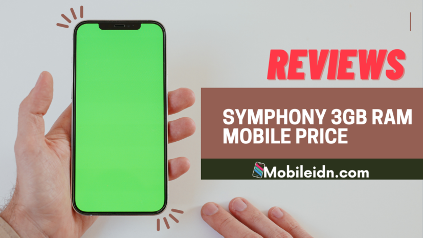 Symphony 3GB RAM Mobile Price