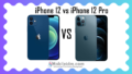 iphone 12 vs iphone 12 Pro