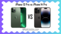 iphone 13 Pro vs iphone 14 Pro